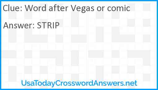 Word after Vegas or comic Answer