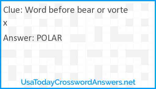 Word before bear or vortex Answer