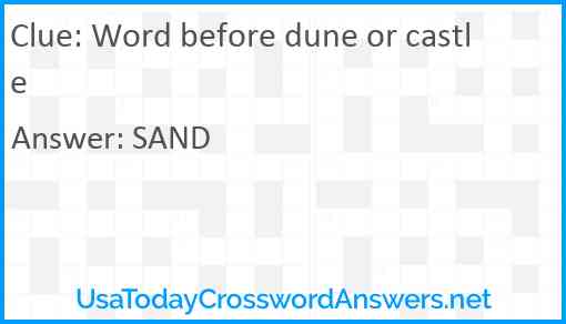 Word before dune or castle Answer