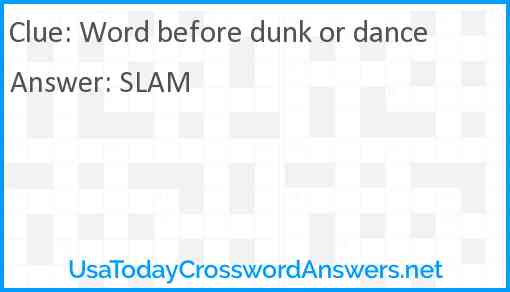 Word before dunk or dance Answer