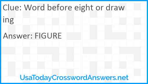 Word before eight or drawing Answer