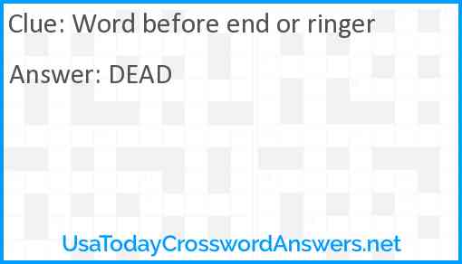 Word before end or ringer Answer