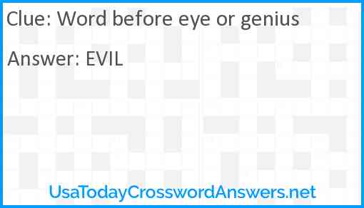 Word before eye or genius Answer