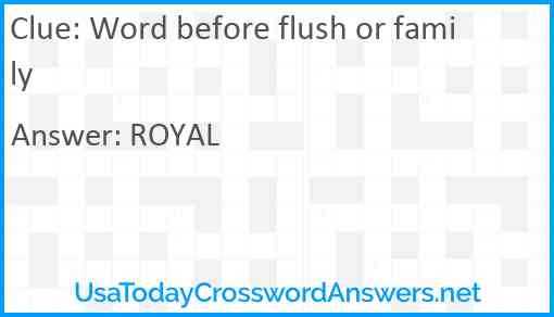 Word before flush or family Answer