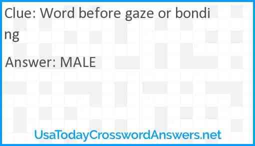 Word before gaze or bonding Answer