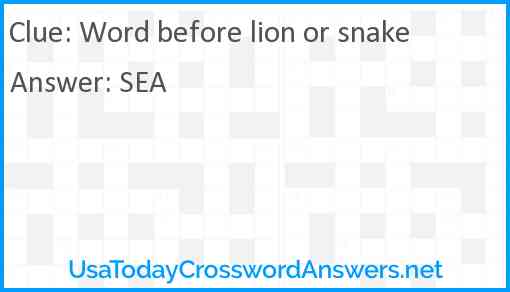 Word before lion or snake Answer