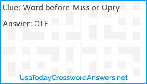 Word before Miss or Opry Answer