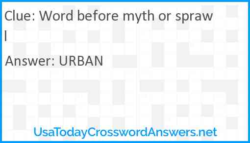 Word before myth or sprawl Answer