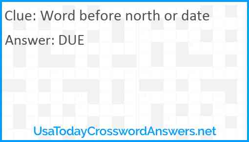 Word before north or date Answer
