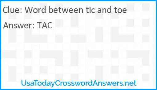 Word between tic and toe Answer