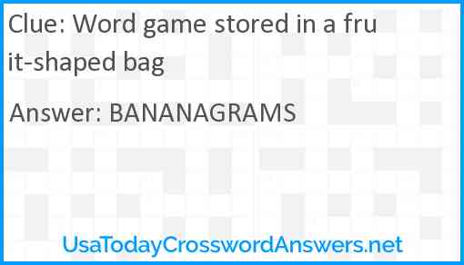 Word game stored in a fruit-shaped bag Answer