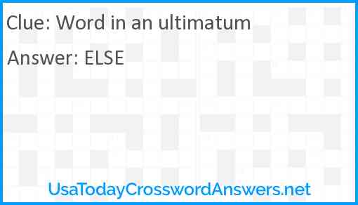 Word in an ultimatum Answer