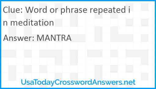 Word or phrase repeated in meditation Answer