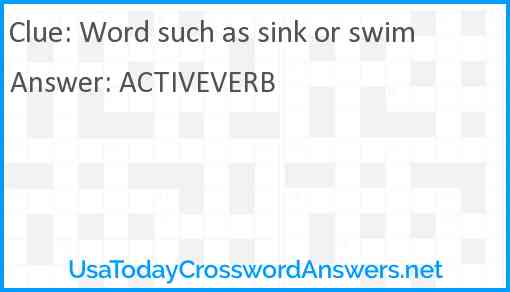 Word such as sink or swim Answer
