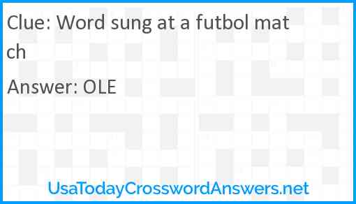 Word sung at a futbol match Answer