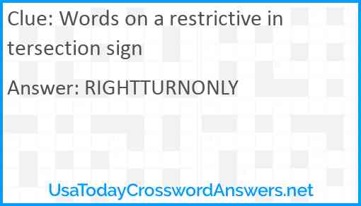 Words on a restrictive intersection sign Answer