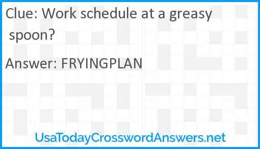 Work schedule at a greasy spoon? Answer