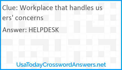 Workplace that handles users' concerns Answer