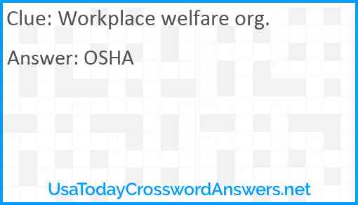 Workplace welfare org. Answer