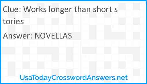 Works longer than short stories Answer