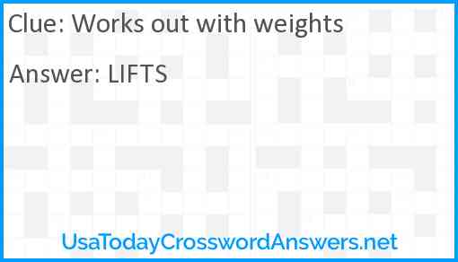 Works out with weights Answer