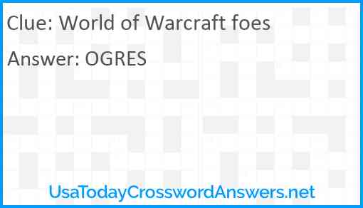 World of Warcraft foes Answer
