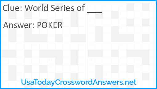 World Series of ___ Answer
