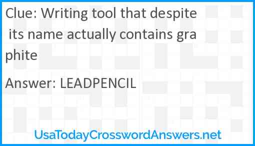 Writing tool that despite its name actually contains graphite Answer
