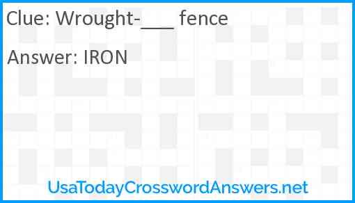 Wrought-___ fence Answer