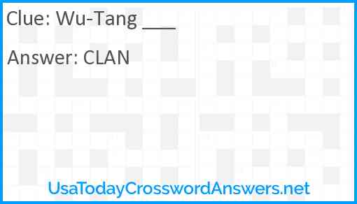 Wu-Tang ___ Answer