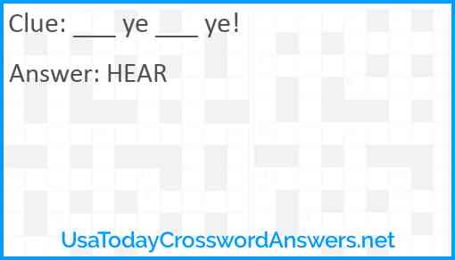 ___ ye ___ ye! Answer