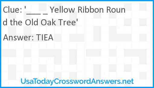 '___ _ Yellow Ribbon Round the Old Oak Tree' Answer
