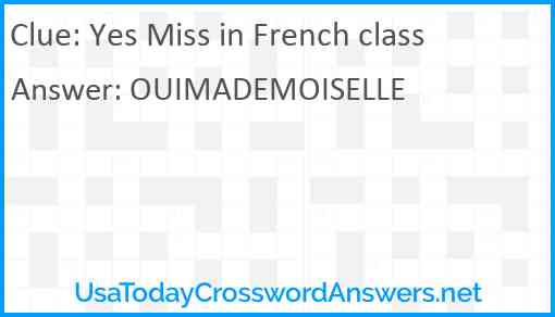 Yes Miss in French class Answer