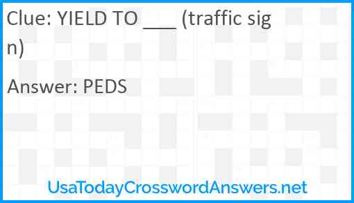 YIELD TO ___ (traffic sign) Answer