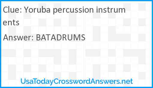 Yoruba percussion instruments Answer