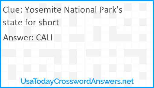 Yosemite National Park's state for short Answer