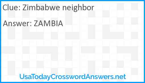 Zimbabwe neighbor: crossword clue UsaTodayCrosswordAnswers net